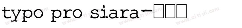 typo pro siara字体转换